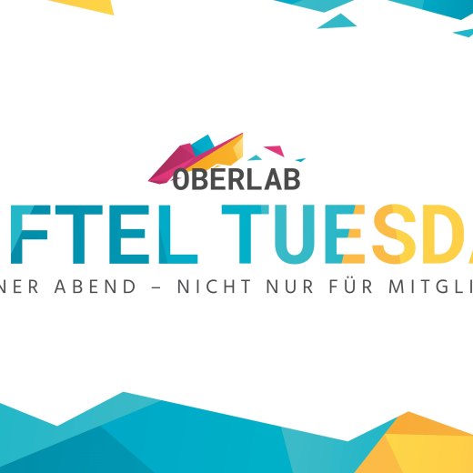 Tüftel Tuesday, © Fablab Oberland